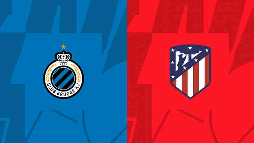 Nhận định bóng đá Club Brugge vs Atletico Madrid, 02h00 ngày 05/10: UEFA Champions League