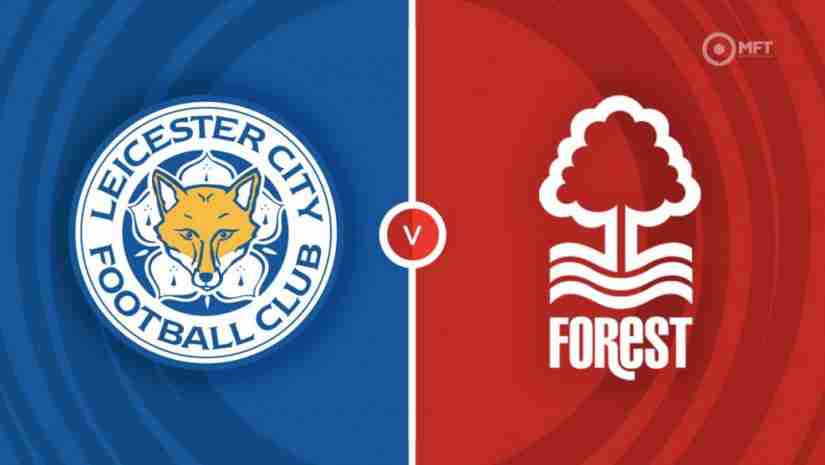 Nhận định bóng đá Leicester City vs Nottingham Forest, 02h00 ngày 4/10 - Ngoại hạng Anh